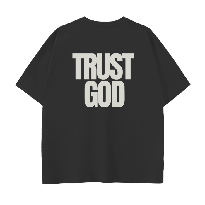 Trust God Drop Shoulder T-Shirt