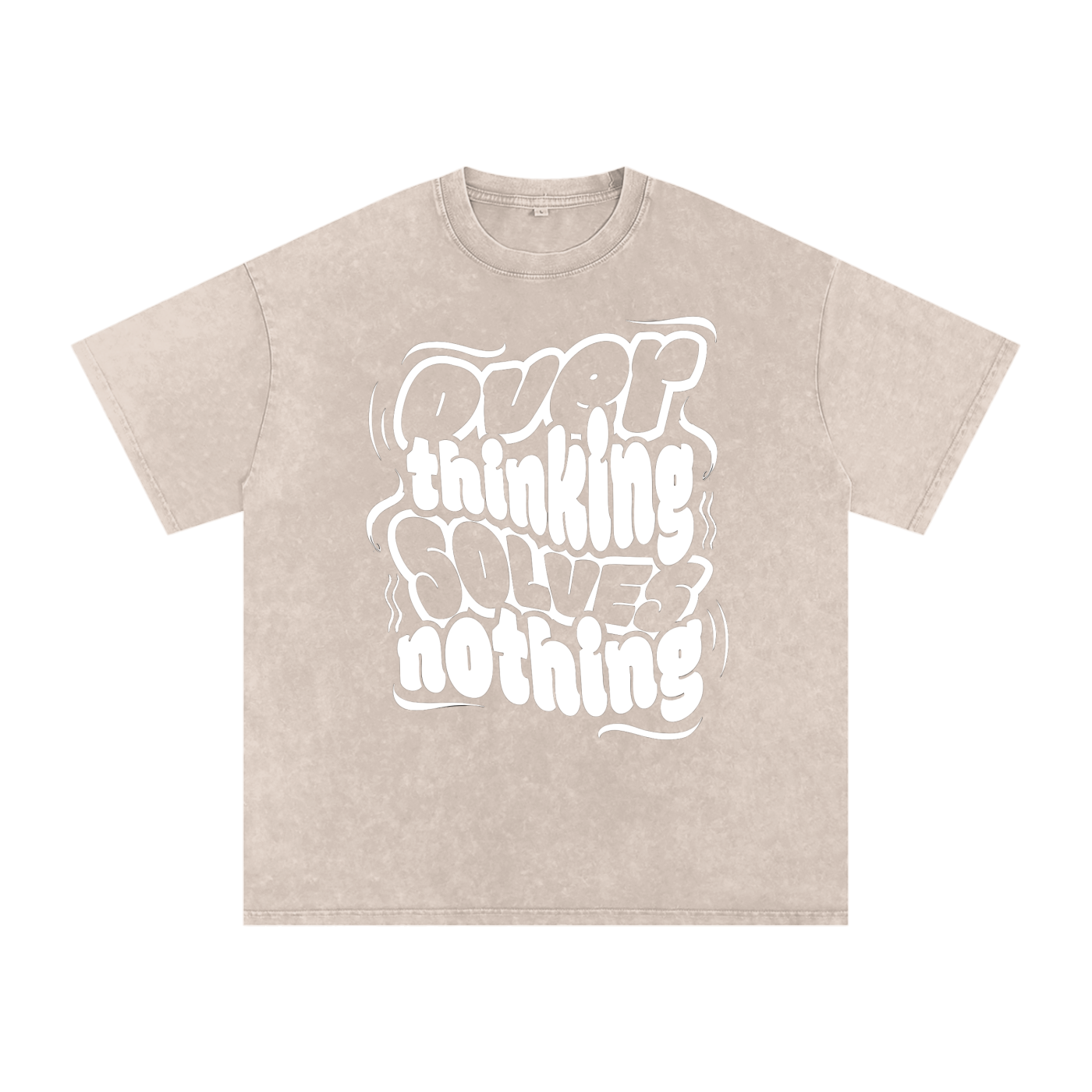 Overthinking solves nothing Acid Wash Oversize T-Shirt