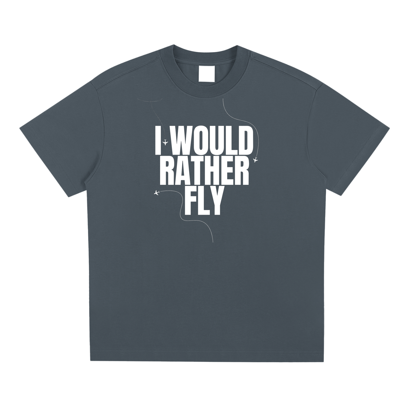 I would rather fly Sorona Quick-Dry Cooling T-shirt