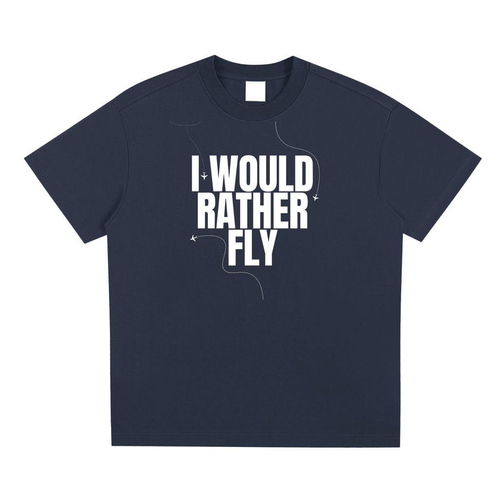 I would rather fly Sorona Quick-Dry Cooling T-shirt