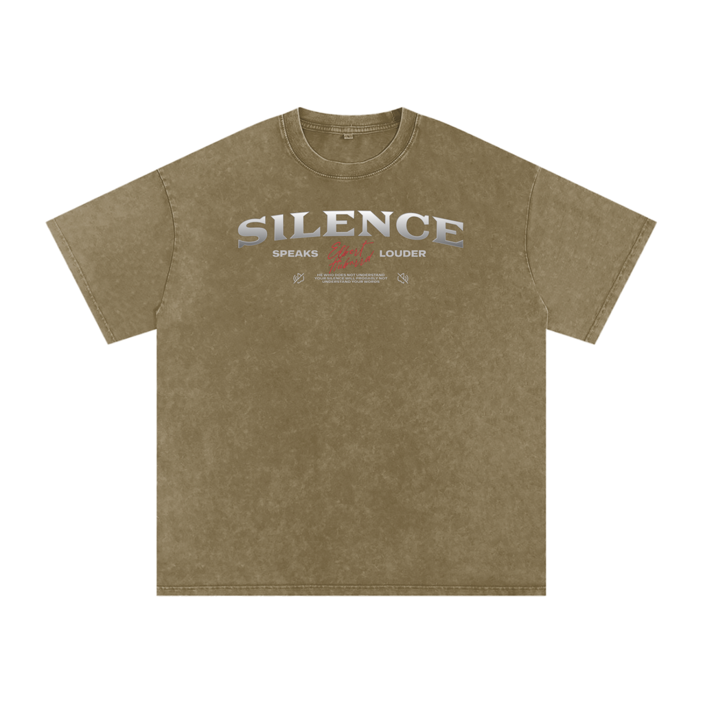 Silence speaks louder Acid Wash Oversize T-Shirt
