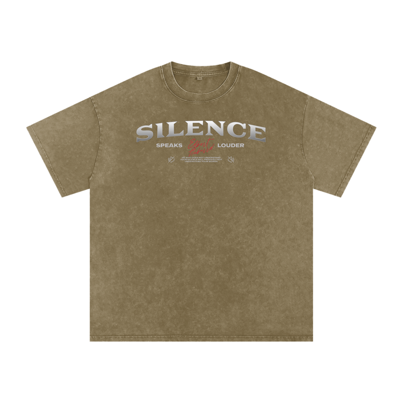Silence speaks louder Acid Wash Oversize T-Shirt