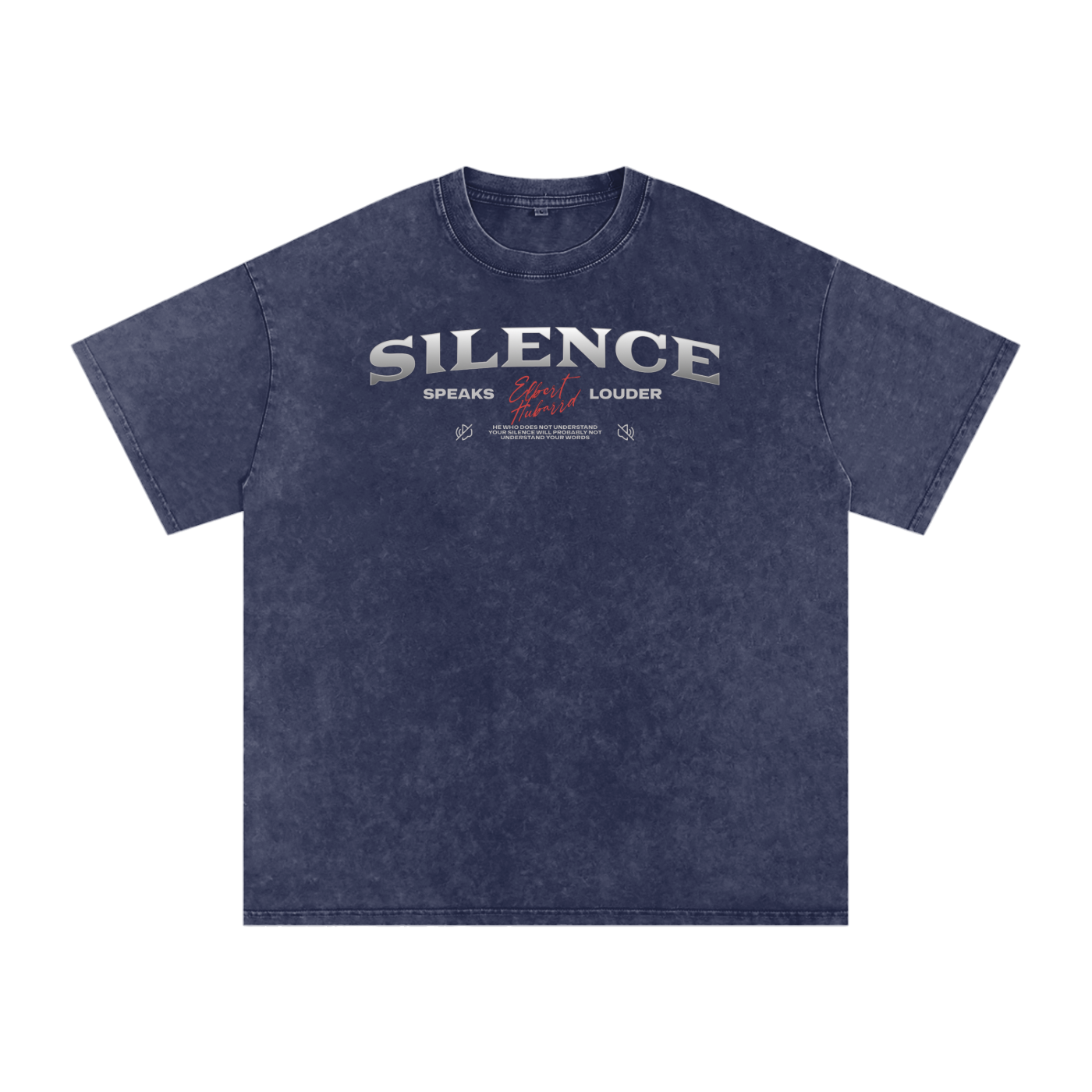 Silence speaks louder Acid Wash Oversize T-Shirt
